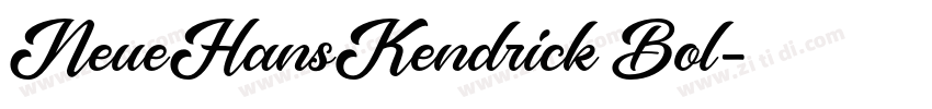 NeueHansKendrick Bol字体转换 NeueHansKendrick Bol字体转换